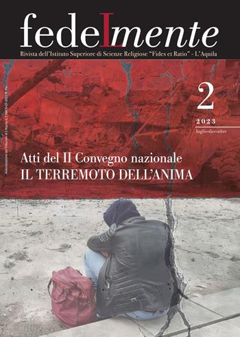 Fedelmente. Rivista dell’Istituto Superiore di Scienze Religiose «Fides et Ratio» L’Aquila (2023). Vol. 2: Luglio-dicembre  - Libro Tau 2025, Fedelmente | Libraccio.it
