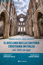 Il declino della cultura cristiana in Italia dal 1960 ad oggi