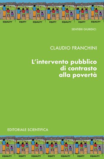 L' intervento pubblico di contrasto alla povertà - Claudio Franchini - Libro Editoriale Scientifica 2021, Sentieri giuridici | Libraccio.it