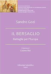 Il bersaglio. Battaglie per l'Europa