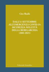 Dall'11 settembre all'emergenza Covid-19: sicurezza nell'età della bebelarchia (2001-2021)