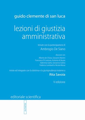 Lezioni di giustizia amministrativa - Guido Clemente di San Luca - Libro Editoriale Scientifica 2021, Manuali per l'Università | Libraccio.it