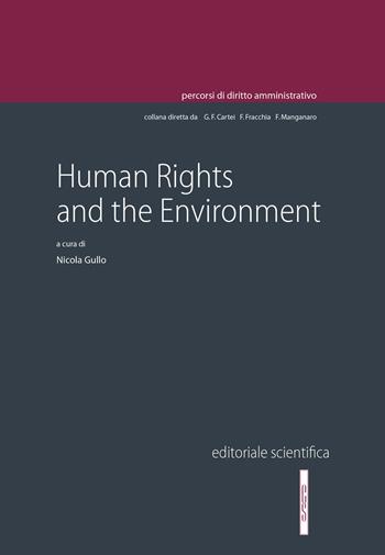 Human rights and the environment  - Libro Editoriale Scientifica 2021, Percorsi di diritto amministrativo. Collettanee | Libraccio.it