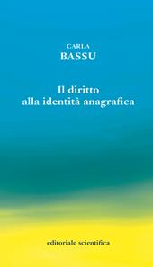 Il diritto alla identità anagrafica