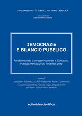 Democrazia e bilancio pubblico. Atti del secondo Convegno Nazionale di Contabilità Pubblica. Venezia, 28-29 novembre 2019
