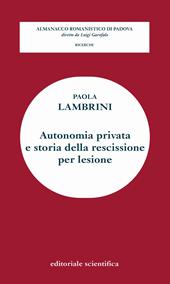 Autonomia privata e storia della rescissione per lesione