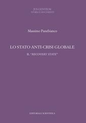 Lo stato anti-crisi globale. Il «recovery state»