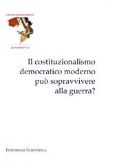 Il costituzionalismo democratico moderno può sopravvivere alla guerra?