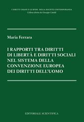 I rapporti tra diritti di libertà e diritti sociali nel sistema della Convenzione europea dei diritti dell'uomo