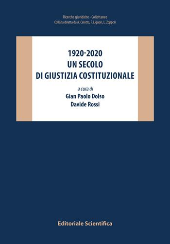 1920-2022. Un secolo di giustizia costituzionale  - Libro Editoriale Scientifica 2022, Ricerche giuridiche | Libraccio.it