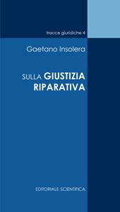 Sulla giustizia riparativa