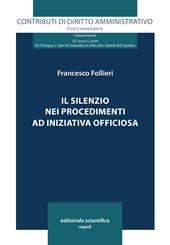 Il silenzio nei procedimenti ad iniziativa officiosa