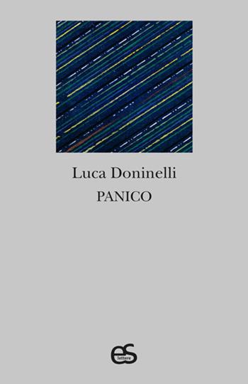Panico - Luca Doninelli - Libro Editoriale Scientifica 2023, S-confini | Libraccio.it