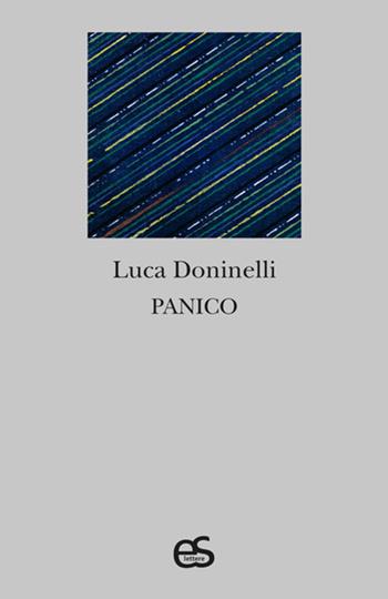 Panico - Luca Doninelli - Libro Editoriale Scientifica 2023, S-confini | Libraccio.it