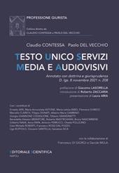 Testo Unico Servizi Media e Audiovisivi. Annotato con dottrina e giurisprudenza D.lgs. 8 novembre 2021 n. 208