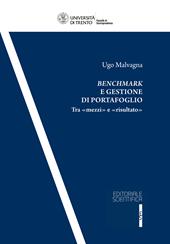 Benchmark e gestione di portafoglio. Tra «mezzi» e «risultato»