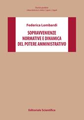 Sopravvenienze normative e dinamica del potere amministrativo