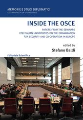 Inside the OSCE. Papers from the seminars for italian universities on the organization for security and co-operation in Europe