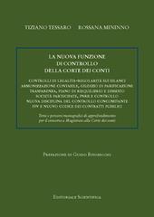 La nuova funzione di controllo della Corte dei conti. Controlli di legalità-regolarità sui bilanci di armonizzazione contabile, giudizio di parificazione, trasparenza, piano di riequilibrio e dissesto, società partecipate, PNRR e controllo, nuova disciplina del controllo concomitante, FPV e nuovo codice dei contratti pubblici