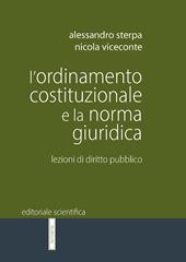 L'ordinamento costituzionale e la norma giuridica. Lezioni di diritto pubblico