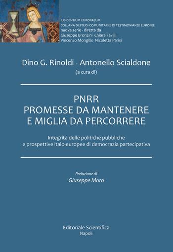 PNRR. Promesse da mantenere e miglia da percorrere  - Libro Editoriale Scientifica 2023 | Libraccio.it