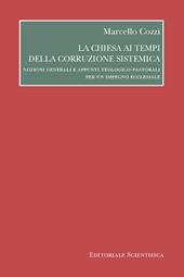 La chiesa ai tempi della corruzione sistemica