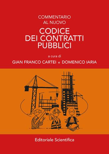 Commentario al nuovo Codice dei contratti pubblici  - Libro Editoriale Scientifica 2023, I codici | Libraccio.it