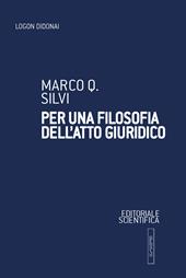 Per una filosofia dell'atto giuridico