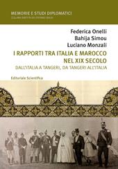 I rapporti tra Italia e Marocco nel XIX secolo. Dall'Italia a Tangeri, da Tangeri all'Italia