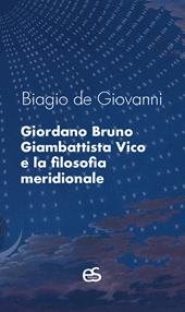 Giordano Bruno, Giambattista Vico e la filosofia meridionale