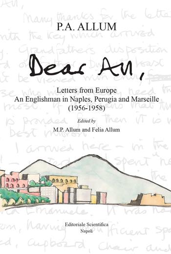 Dear All. Letters from Europe - Percy Allum - Libro Editoriale Scientifica 2024 | Libraccio.it