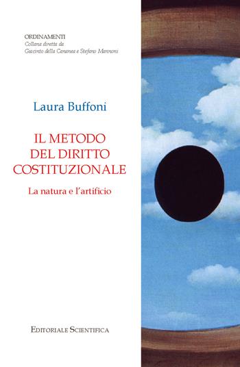Il metodo del diritto costituzionale - Laura Buffoni - Libro Editoriale Scientifica 2024, Ordinamenti | Libraccio.it