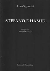Stefano e Hamid