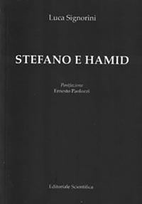 Stefano e Hamid - Luca Signorini - Libro Editoriale Scientifica 2024, Punto org | Libraccio.it