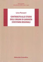 Contributo allo studio degli organi di garanzia statutaria regionali