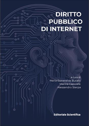 Diritto pubblico di Internet  - Libro Editoriale Scientifica 2024, Manuali per l'Università | Libraccio.it