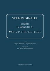Verbum Simplex. Scritti in memoria di Mons. Pietro De Felice