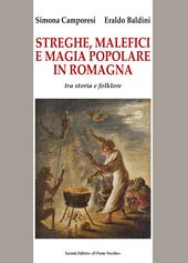 Streghe, malefici e magia popolare in Romagna. Tra storia e folklore