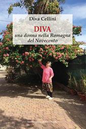 Diva, una donna nella Romagna del Novecento