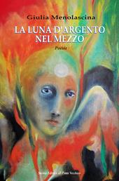 La luna d'argento nel mezzo