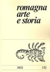 Romagna arte e storia (2022). Vol. 122