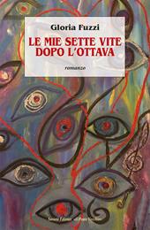 Le mie sette vite dopo l'ottava
