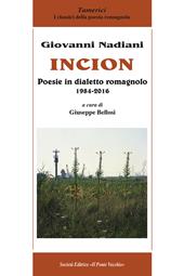 Incion. Poesie in dialetto romagnolo 1984-2016