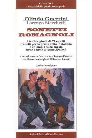 Sonetti romagnoli - Olindo Guerrini, Lorenzo Stecchetti - Libro Il Ponte Vecchio 2024 | Libraccio.it