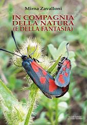 In compagnia della natura (e della fantasia). Ediz. illustrata