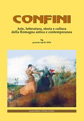 Confini. Arte, letteratura, storia e cultura della Romagna antica e contemporanea