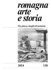 Romagna arte e storia. Vol. 128