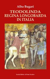 Teodolina regina longobarda in Italia