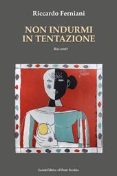 Non indurmi in tentazione
