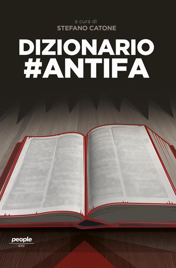 Dizionario #antifa. Nuova ediz.  - Libro People 2023, Idee | Libraccio.it